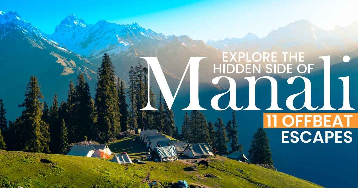 Best Places To Visit Near In Manali